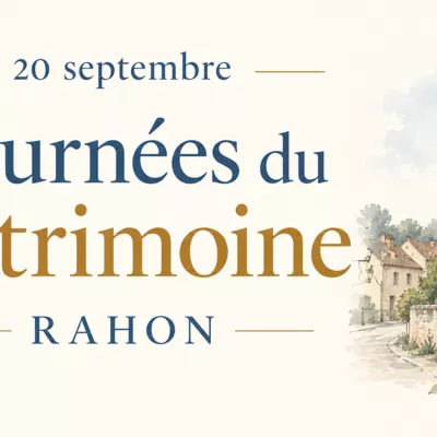 RAHON  Journées européennes du patrimoine